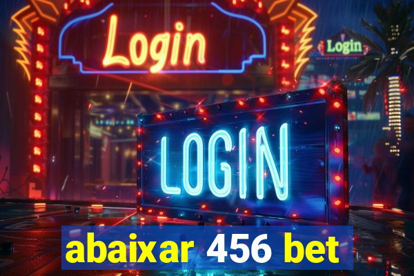 abaixar 456 bet